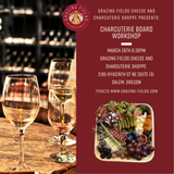 Charcuterie and Cheese Board Workshop 3/26